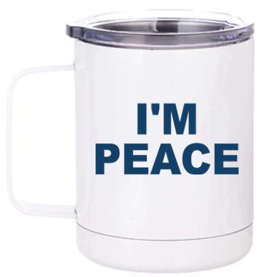 I'm Peace 12 oz Stainless Steel Tumbler Cup