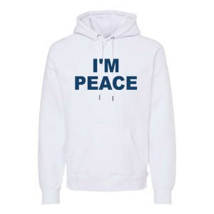 I'm Peace Premium Hoodie