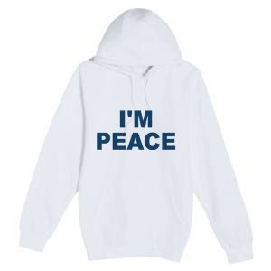 I'm Peace Premium Pullover Hoodie