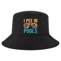 I Pee In Pools Funny Jokes Sarcastic Sayings Cool Comfort Performance Bucket Hat