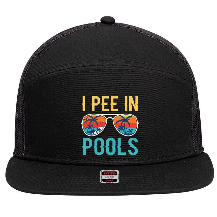 I Pee In Pools Funny Jokes Sarcastic Sayings 7 Panel Mesh Trucker Snapback Hat