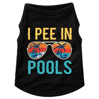 I Pee In Pools Funny Jokes Sarcastic Sayings Doggie Tank