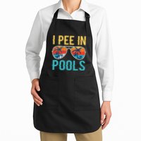 I Pee In Pools Funny Jokes Sarcastic Sayings Apron