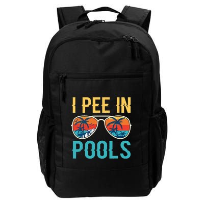 I Pee In Pools Funny Jokes Sarcastic Sayings Backpack