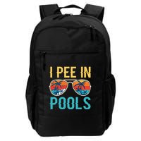 I Pee In Pools Funny Jokes Sarcastic Sayings Backpack