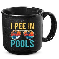 I Pee In Pools Funny Jokes Sarcastic Sayings 15oz Campfire Ceramic Mug