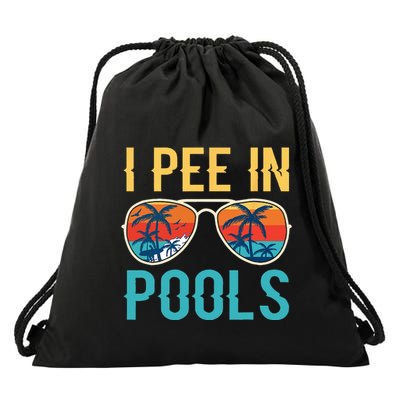 I Pee In Pools Funny Jokes Sarcastic Sayings Drawstring Bag