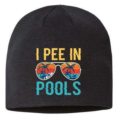 I Pee In Pools Funny Jokes Sarcastic Sayings Sustainable Beanie