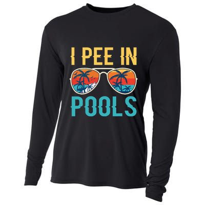 I Pee In Pools Funny Jokes Sarcastic Sayings Cooling Performance Long Sleeve Crew