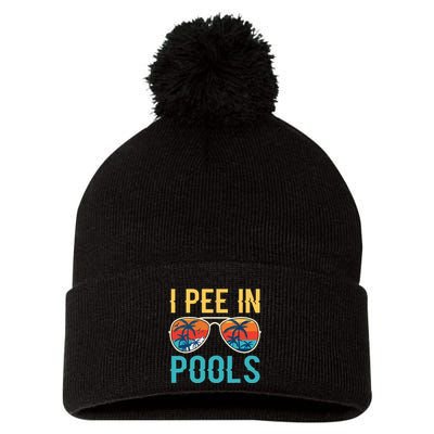 I Pee In Pools Funny Jokes Sarcastic Sayings Pom Pom 12in Knit Beanie