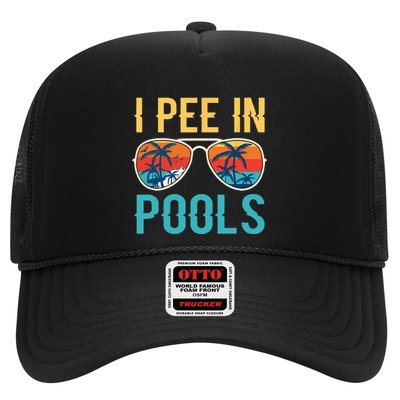 I Pee In Pools Funny Jokes Sarcastic Sayings Trucker Hat