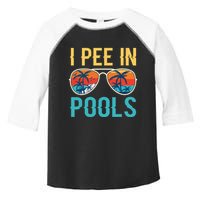 I Pee In Pools Funny Jokes Sarcastic Sayings Toddler Fine Jersey T-Shirt