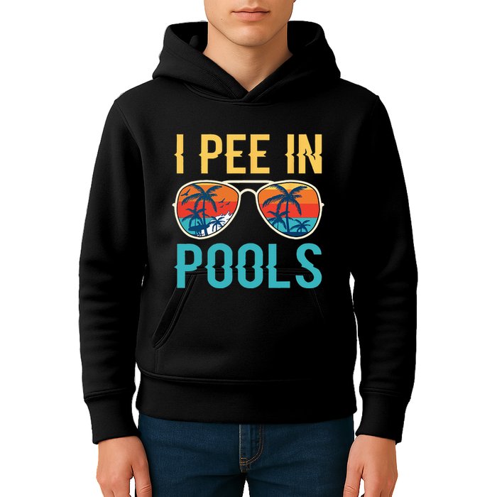 I Pee In Pools Funny Jokes Sarcastic Sayings Kids Hoodie