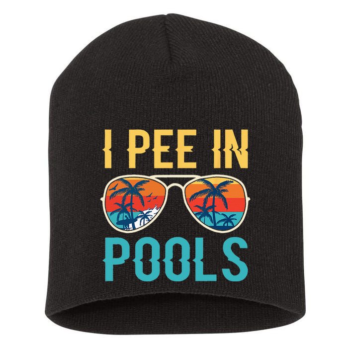 I Pee In Pools Funny Jokes Sarcastic Sayings Short Acrylic Beanie