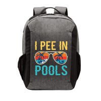 I Pee In Pools Funny Jokes Sarcastic Sayings Vector Backpack