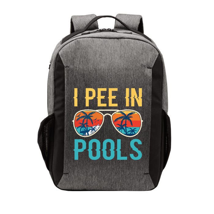 I Pee In Pools Funny Jokes Sarcastic Sayings Vector Backpack