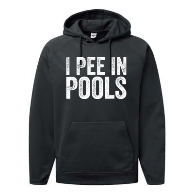 I Pee In Pools Funny Performance Fleece Hoodie