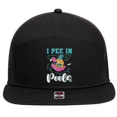 I Pee In Pools Swimming Joke Peeing In Public Pools 7 Panel Mesh Trucker Snapback Hat