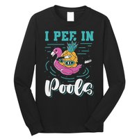 I Pee In Pools Swimming Joke Peeing In Public Pools Long Sleeve Shirt