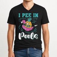 I Pee In Pools Swimming Joke Peeing In Public Pools V-Neck T-Shirt