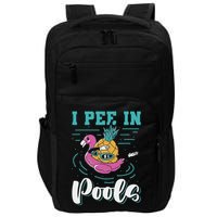 I Pee In Pools Swimming Joke Peeing In Public Pools Impact Tech Backpack