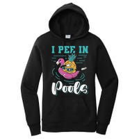 I Pee In Pools Swimming Joke Peeing In Public Pools Women's Pullover Hoodie
