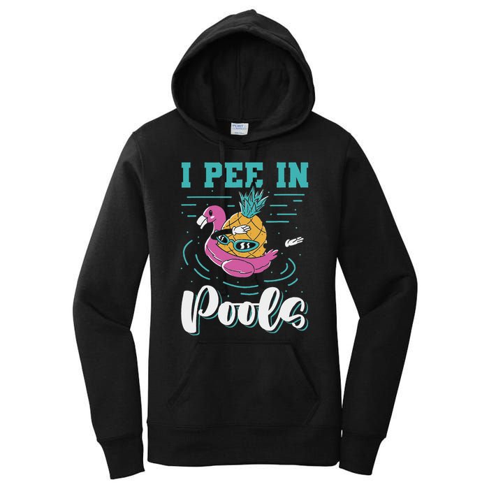 I Pee In Pools Swimming Joke Peeing In Public Pools Women's Pullover Hoodie