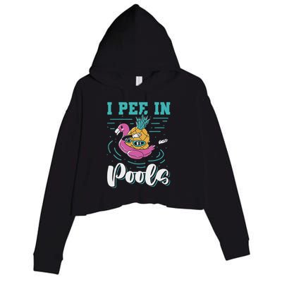 I Pee In Pools Swimming Joke Peeing In Public Pools Crop Fleece Hoodie