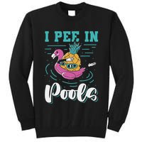 I Pee In Pools Swimming Joke Peeing In Public Pools Tall Sweatshirt
