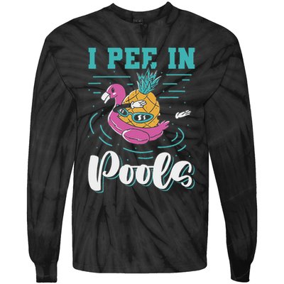 I Pee In Pools Swimming Joke Peeing In Public Pools Tie-Dye Long Sleeve Shirt