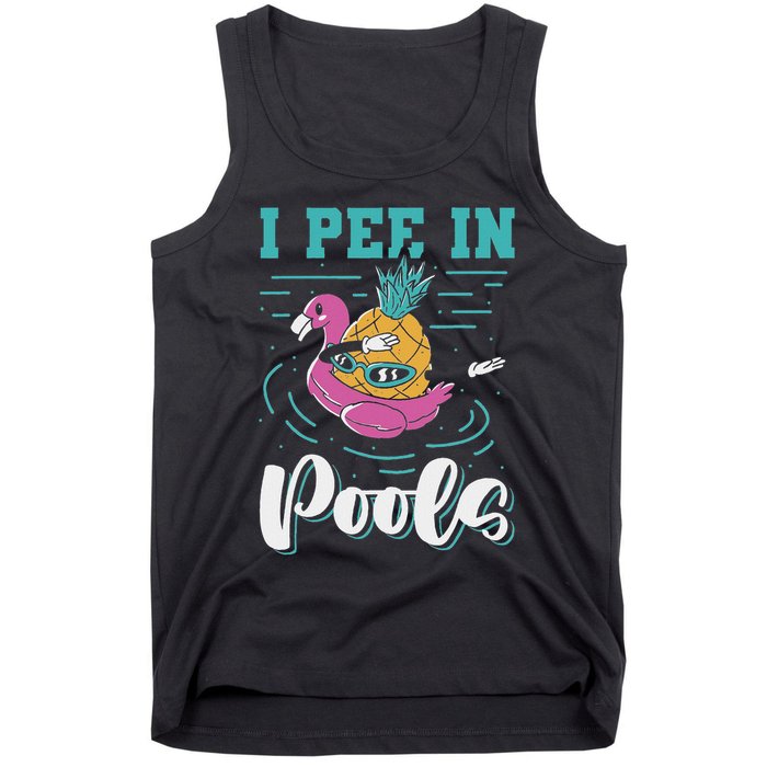 I Pee In Pools Swimming Joke Peeing In Public Pools Tank Top