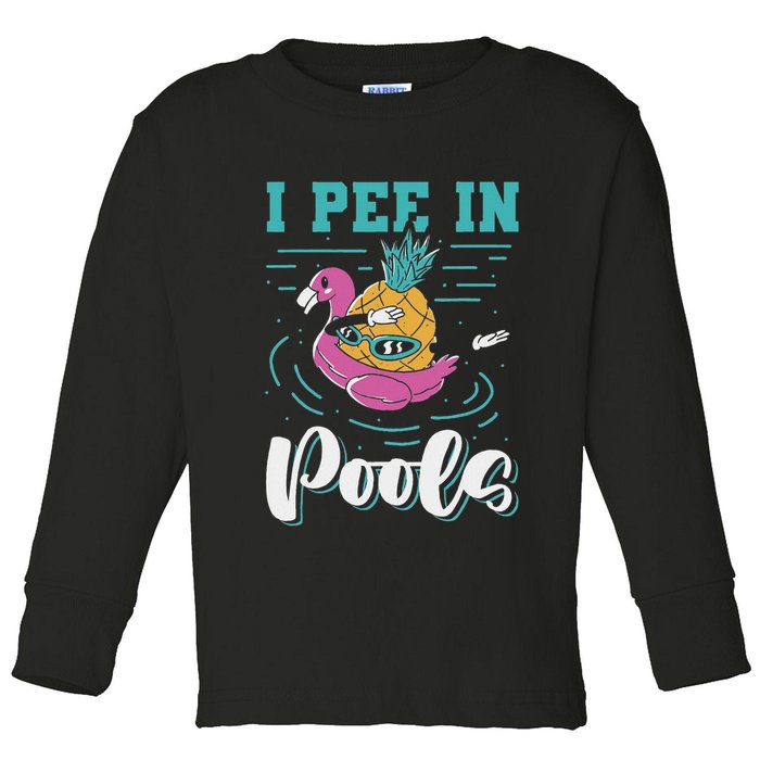 I Pee In Pools Swimming Joke Peeing In Public Pools Toddler Long Sleeve Shirt