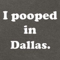 I Pooped In Dallas Texas Funny Pooping Joke Cotton Canvas Backpack