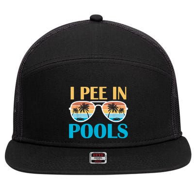 I Pee In Pools Funny Jokes Sarcastic Sayings 7 Panel Mesh Trucker Snapback Hat