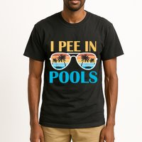 I Pee In Pools Funny Jokes Sarcastic Sayings Tall T-Shirt