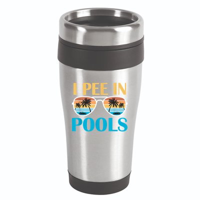 I Pee In Pools Funny Jokes Sarcastic Sayings 16oz Travel Tumbler