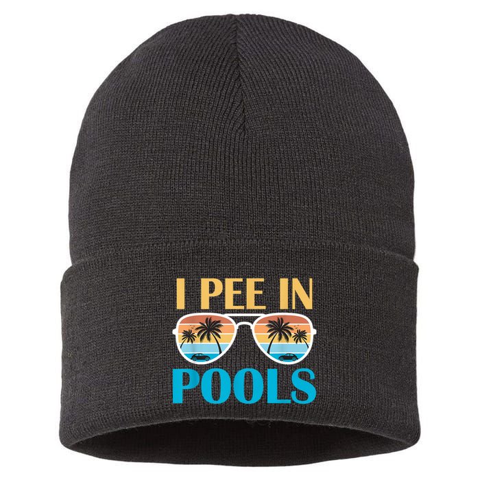 I Pee In Pools Funny Jokes Sarcastic Sayings Sustainable Knit Beanie
