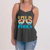 I Pee In Pools Funny Jokes Sarcastic Sayings Women's Strappy Tank