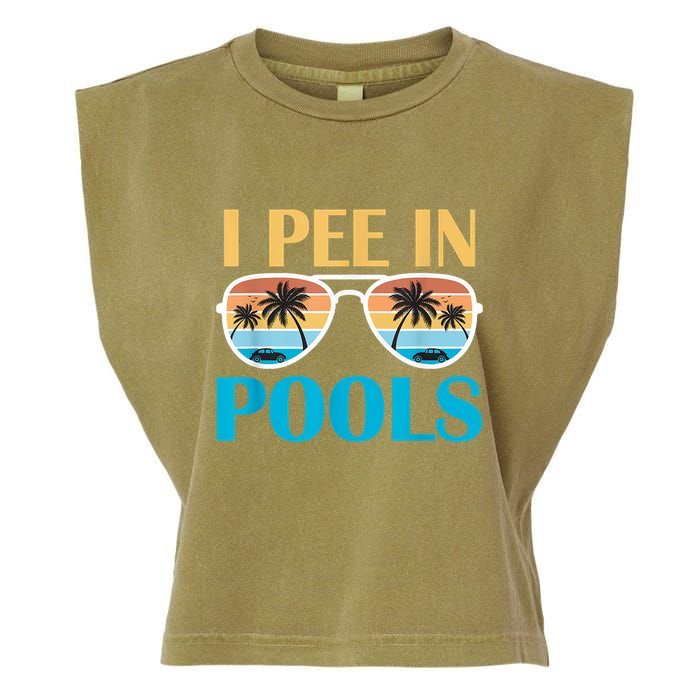 I Pee In Pools Funny Jokes Sarcastic Sayings Garment-Dyed Women's Muscle Tee