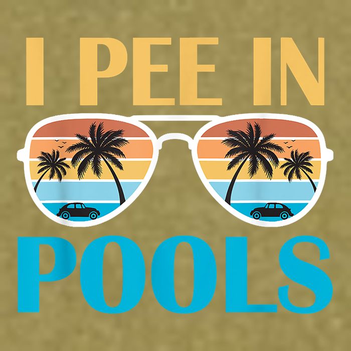 I Pee In Pools Funny Jokes Sarcastic Sayings Garment-Dyed Women's Muscle Tee