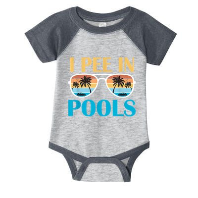 I Pee In Pools Funny Jokes Sarcastic Sayings Infant Baby Jersey Bodysuit