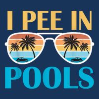I Pee In Pools Funny Jokes Sarcastic Sayings Infant Baby Jersey Bodysuit