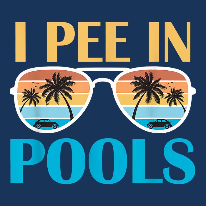 I Pee In Pools Funny Jokes Sarcastic Sayings Infant Baby Jersey Bodysuit