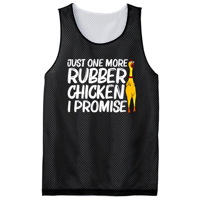 I Promise Just One More Rubber Chicken Funny Mesh Reversible Basketball Jersey Tank