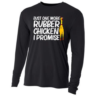 I Promise Just One More Rubber Chicken Funny Cooling Performance Long Sleeve Crew