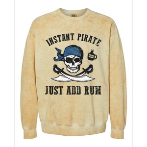 Instant Pirate Just Add Rum Funny Pirate Joke Skull Graphic Colorblast Crewneck Sweatshirt