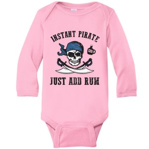 Instant Pirate Just Add Rum Funny Pirate Joke Skull Graphic Baby Long Sleeve Bodysuit