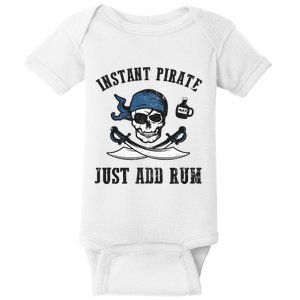 Instant Pirate Just Add Rum Funny Pirate Joke Skull Graphic Baby Bodysuit