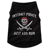 Instant Pirate Just Add Rum Funny Doggie Tank