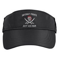 Instant Pirate Just Add Rum Funny Adult Drive Performance Visor